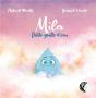 Mila, Petite Goutte D'Eau - Preview