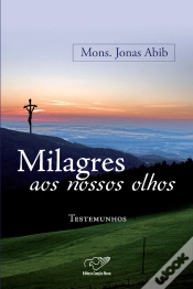Capa do artigo Milagre Aos Nossos Olhos