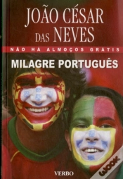 Capa do artigo Milagre Português - Não Há Almoços Grátis VI
