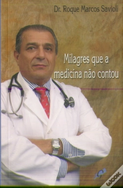 Capa do artigo Milagres que a Medicina não Contou