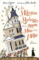 Milagrosa Mudanza De La Mansion Mina De Los Miller,La