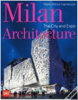 Capa do artigo Milan Architecture: The City And Expo /Anglais