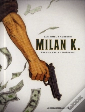 Milan K. ; Intégrale Tome 1 À Tome 3 ; Coffret