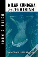 Milan Kundera And Feminist Criticism