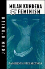 Milan Kundera And Feminist Criticism - Preview