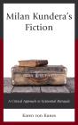 Milan Kundera'S Fiction - Preview