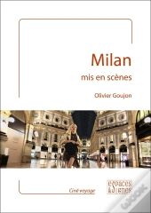 Milan Mis En Scènes