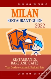 Milan Restaurant Guide 2022