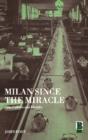 Milan Since The Miracle - Preview