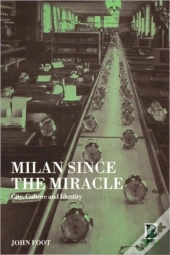 Milan Since The Miracle
