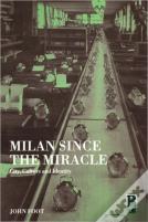 Milan Since The Miracle