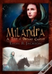 Milandra: A Tale Of Distant Castles
