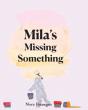 Mila'S Missing Something - Preview