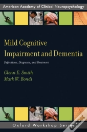 Mild Cognitive Impairment And Dementia