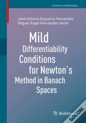 Capa do artigo Mild Differentiability Conditions For Newton