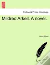 Capa do artigo Mildred Arkell. A Novel.