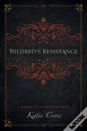 Mildred'S Resistance