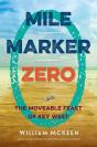 Mile Marker Zero - Preview