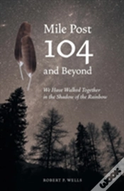 Capa do artigo Mile Post 104 And Beyond