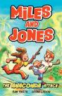 Miles And Jones: The Anaconda Attack - Preview