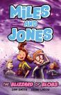 Miles And Jones: The Blizzard Of Blobs - Preview