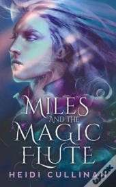 Miles And The Magic Flute