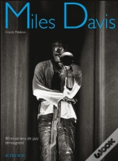 Miles Davis : 80 Musiciens De Jazz Témoignent
