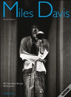 Capa do artigo Miles Davis : 80 Musiciens De Jazz Témoignent