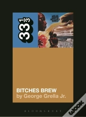 Miles Davis' Bitches Brew