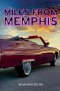 Miles From Memphis - Preview