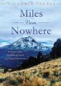 Miles From Nowhere - Preview