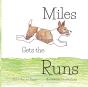 Miles Gets The Runs - Preview