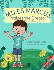 Capa do artigo Miles Marcus Praises The Creator For Heavenly Gifts