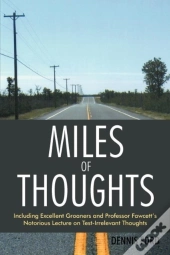 Miles Of Thoughts: Including Excellent G