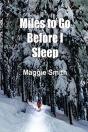 Miles To Go Before I Sleep - Preview