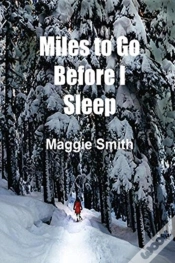 Capa do artigo Miles To Go Before I Sleep