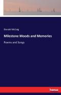 Milestone Moods And Memories