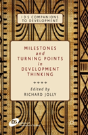 Milestones And Turning Points In Development Thinking - Preview