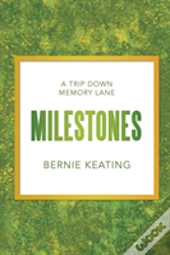 Milestones