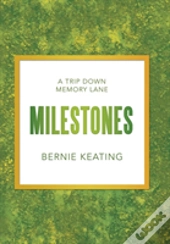 Milestones