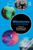 Milestones In Actor Training