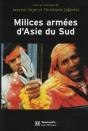 Milices Armées D'Asie Du Sud ; Privatisation De La Violence Et Implication Des États - Preview