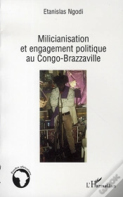 Capa do artigo Milicianisation Et Engagement Politique Au Congo-Brazzaville