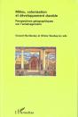Milieu, Colonisation Et Developpement Durable : Perspectives Géographiques Sur L'Aménagement - Preview