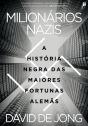 Milionários Nazis - Preview