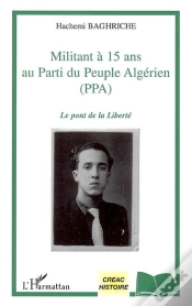 Capa do artigo Militant A 15 Ans Au Parti Du Peuple Algerien Ppa ; Le Pont De La Liberte