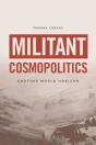 Militant Cosmopolitics - Preview