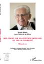 Militant De La Justice Sociale Et De La Liberté ; Mémoires - Preview