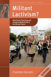 Militant Lactivism?