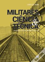 Militares, Ciência & Técnica